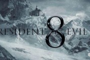 生化危机8爆料视频下载,惊悚预告片揭秘，全新玩法与角色首次亮相